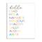 Stupell Industries Hello Ciao Hola Namaste Greetings Rainbow Typography Wall Plaque